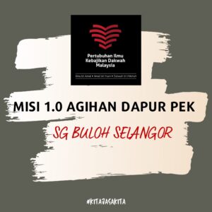 Read more about the article Misi 1.0 – Agihan Dapur Pek Covid di Sg Buloh. Selangor
