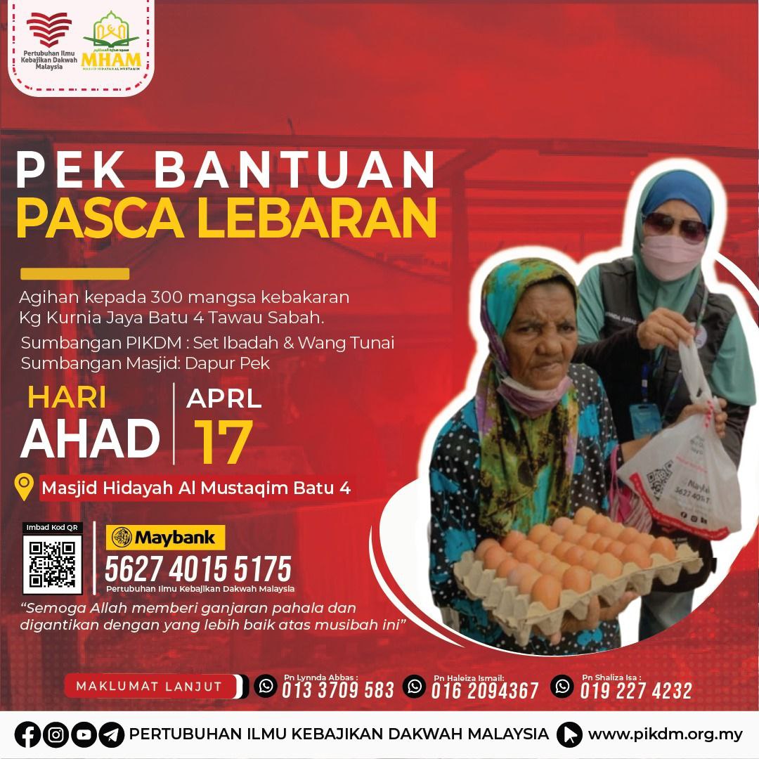 Agihan Pek Bantuan Pasca Lebaran untuk Mangsa Kebakaran Kg Kurnia Jaya Batu 4 Tawau