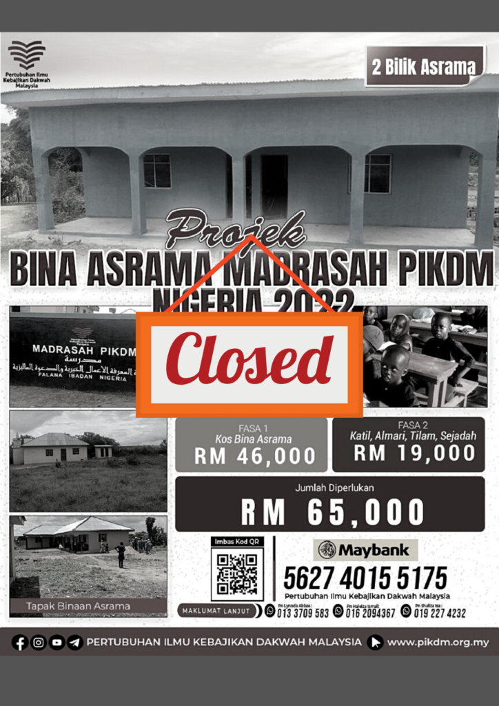 Projek-Bina-Asrama-Madrasah-PIKDM-Nigeria-2022-closed