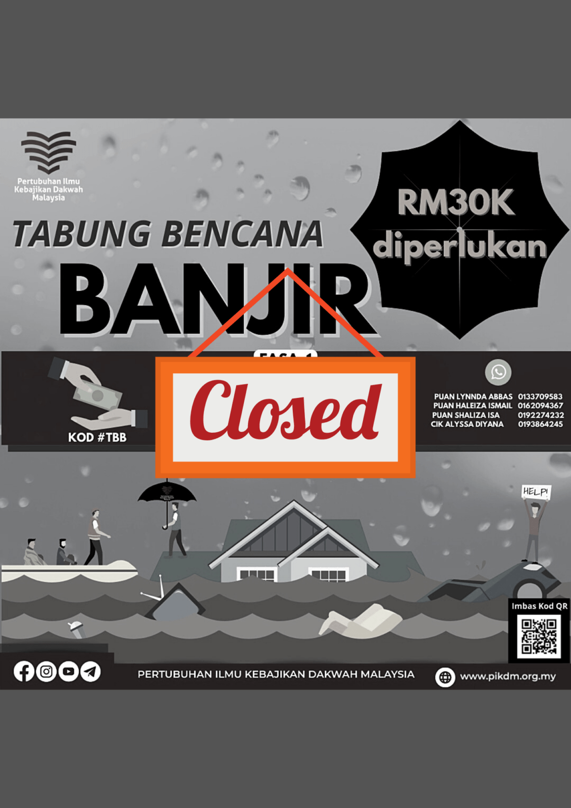 Tabung Bencana Banjir – Fasa 1 ** CLOSED **