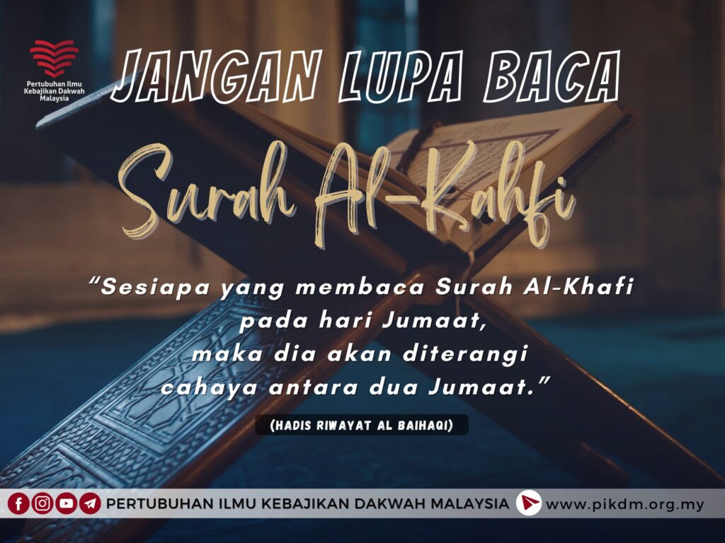 Jangan Lupa Baca Surah Al-Khafi