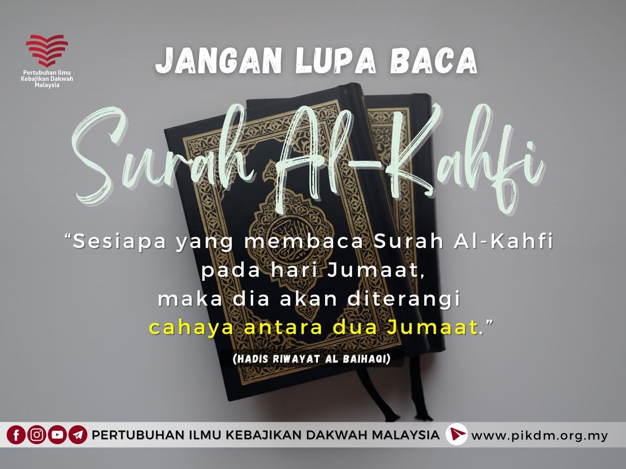 Jangan Lupa Baca Surah Al-Khafi