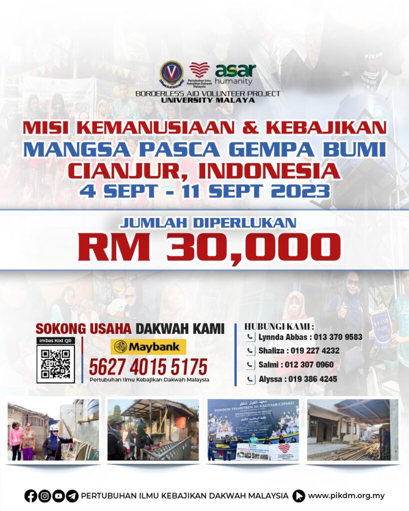 Misi Kemanusiaan & Kebajikan Mangsa Pasca Gempa Bumi Cianjur, Indonesia 4 Sept – 11 Sept 2023