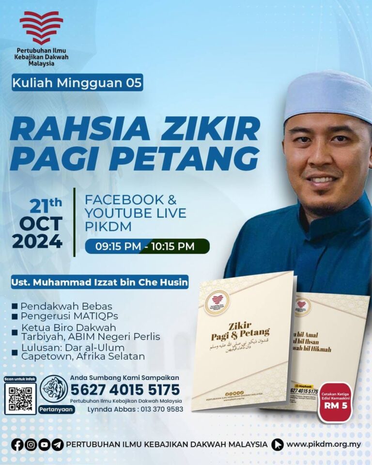 Kuliah Mingguan 05 Rahsia Zikir Pagi Petang