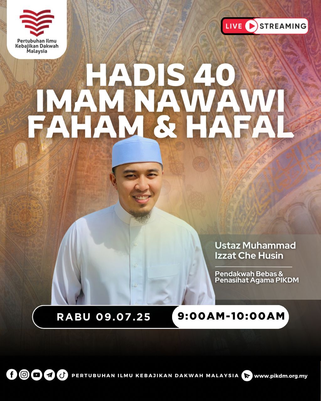 Kuliah Dhuha (KD1) – Hadis 40 Imam Nawawi Faham & Hafal