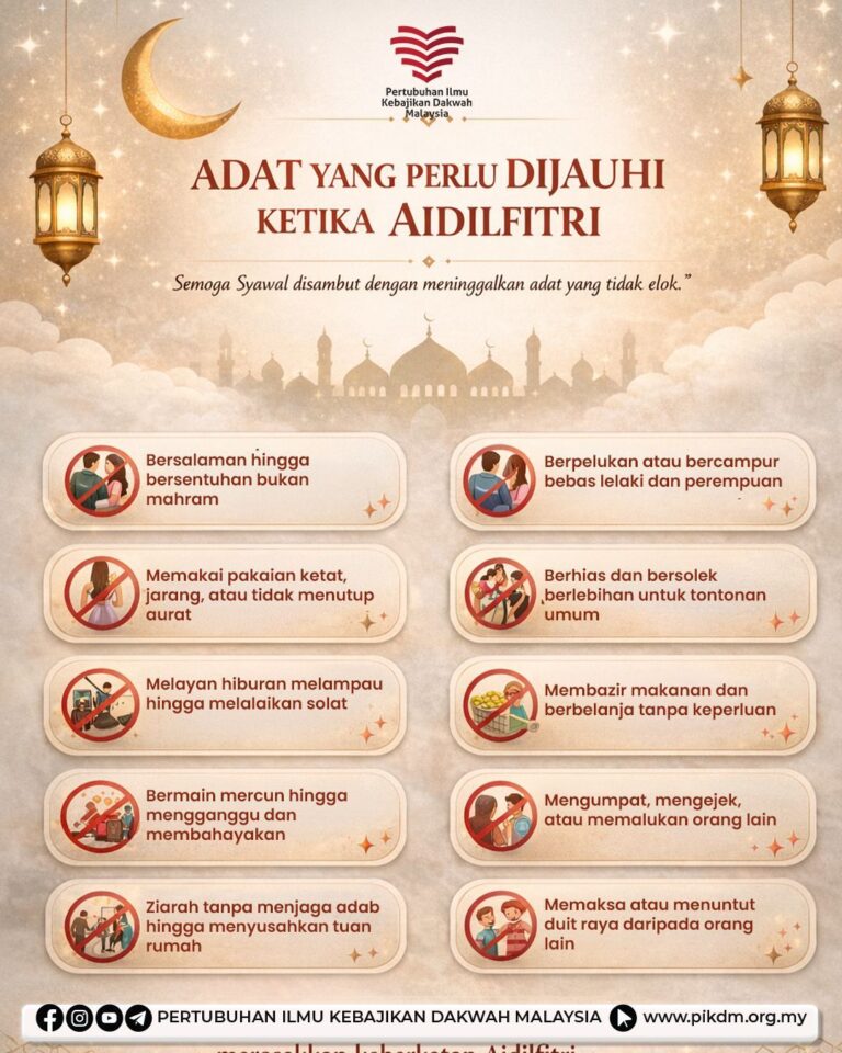 Adat Yang Perlu Dijauhi Ketika Aidilfitri