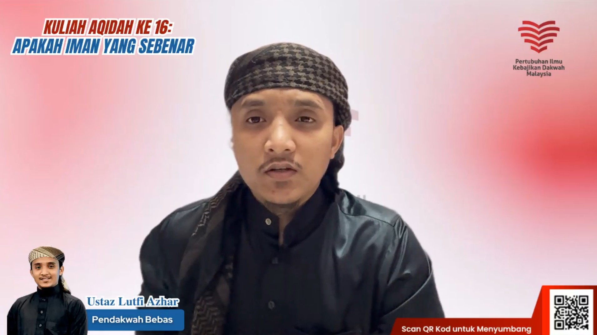 [Tonton] Part 16 Kuliah Aqidah Apakah Iman Yang Sebenar KA16