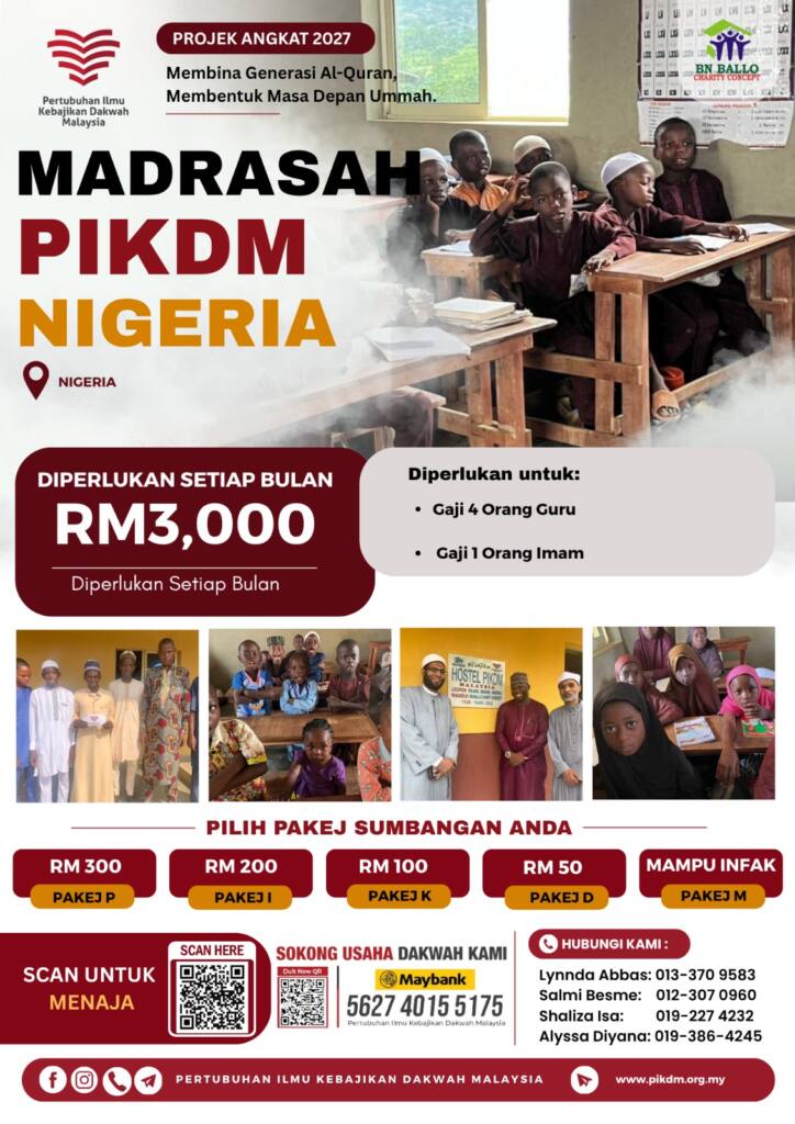 Projek Angkat PIKDM 2027 4 Madrasah PIKDM Nigeria