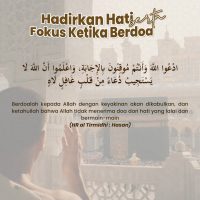 Hadirkan Hati Serta Fokus Ketika Berdoa