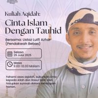 Kuliah aqidah cinta islam dengan tauhid