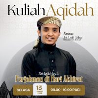 Siri 12 Kuliah Aqidah Perjalanan di Hari Akhirat KA12