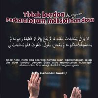 Tidak Berdoa Dengan Perkara Haram Maksiat dan Dosa